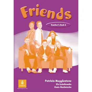 Anglický jazyk Friends 3 (Global) Teacher´s Book - Liz Kilbey