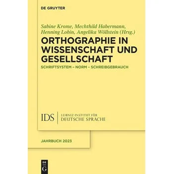 Orthographie in Wissenschaft und Gesellschaft - Krome, Sabine