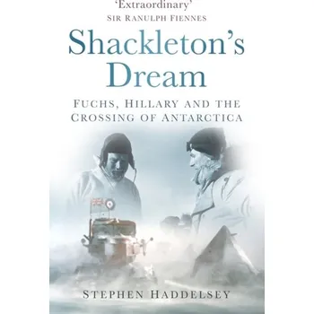 Cestování Shackleton's Dream - Haddelsey, Stephen