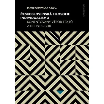 Kniha Československá filosofie individualismu - Jakub Chavalka (E-Kniha)