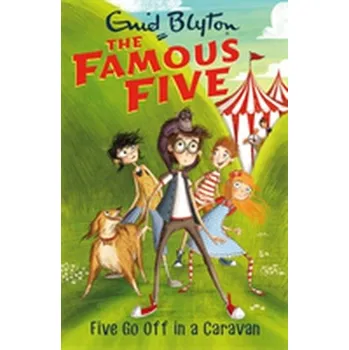 Five Go Off in a Caravan - Enid Blyton [EN] (2017, Brožovaná, Hachette Children's Group)