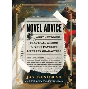 Novel Advice - Bushman, Jay