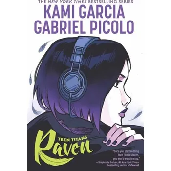 Teen Titans: Raven - Kami Garcia