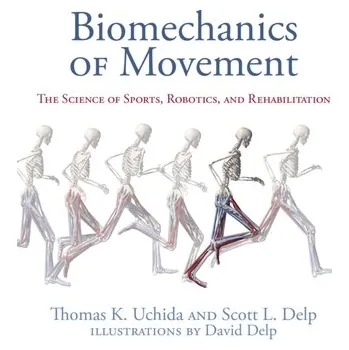 Učebnice Biomechanics of Movement - Uchida, Thomas K.; Delp, Scott L.