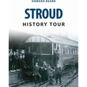 Stroud History Tour - Beard, Howard
