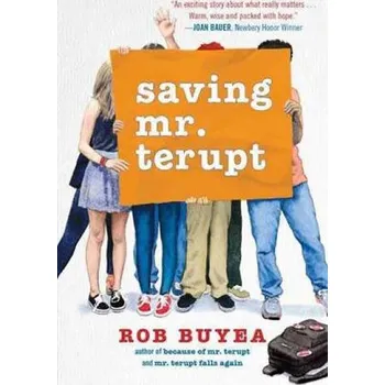 Saving Mr. Terupt - Buyea, Rob