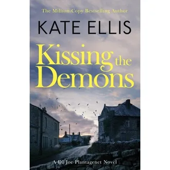 Kissing the Demons - Ellis, Kate [EN] (2024, Brožovaná, Little, Brown Book Group)