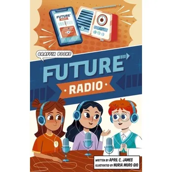 Future Radio - James, April C.