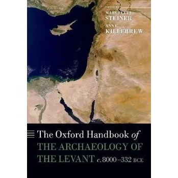 Oxford Handbook of the Archaeology of the Levant