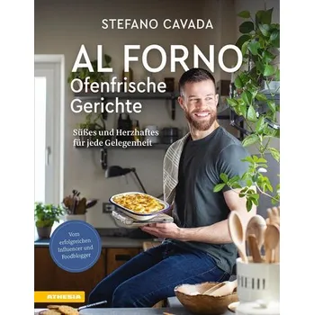 Al forno - Ofenfrische Gerichte - Cavada, Stefano