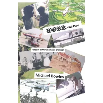 Kniha Work and Play - Bowles, Michael