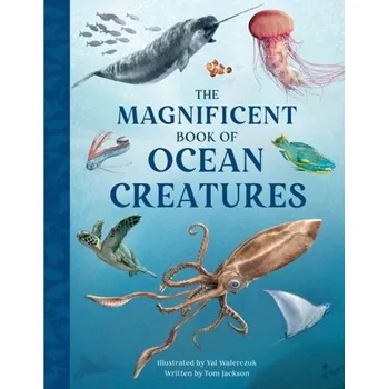 Příroda The Magnificent Book of Ocean Creatures - Jackson Tom