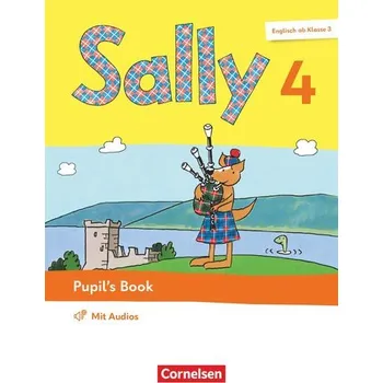 Cizí jazyk Sally 4. Schuljahr - Englisch ab Klasse 3 - Pupil's Book - Mit Audios (Webcode) und BuchTaucher-App