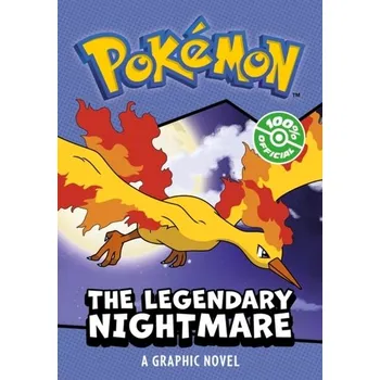 POKEMON: LEGENDARY NIGHTMARE, A GRAPHIC NOVEL - Pokemon