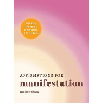 Kniha Affirmations for Manifestation - Nikeia, Candice