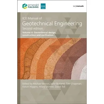 ICE Manual of Geotechnical Engineering Volume 2