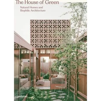 Populárně naučná literatura pro dospělé The House of Green - Gestalten