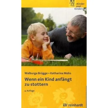 Wenn ein Kind anfängt zu stottern - Brügge, Walburga