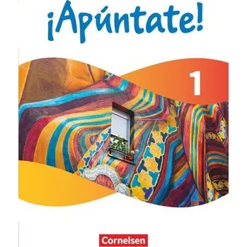 Cizí jazyk ¡Apúntate! Band 1 - Schulbuch mit digitalen Medien - Alonso Muniz, David