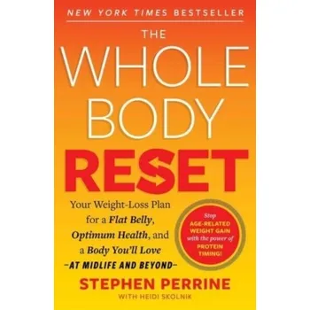 Whole Body Reset - Perrine, Stephen a Skolnik, Heidi a AARP