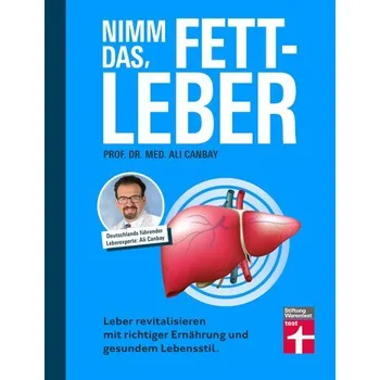 Nimm das, Fettleber - Canbay, Ali E.