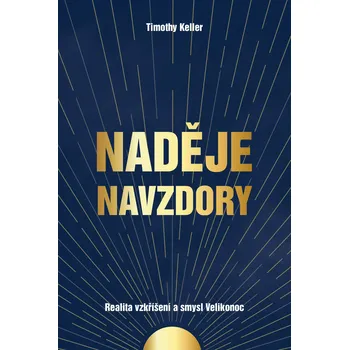 Timothy Keller Naděje navzdory Vazba: E-kniha Timothy Keller