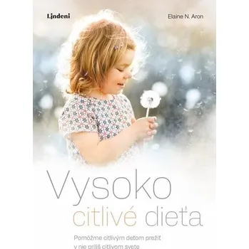 Kniha Vysoko citlivé dieťa - Elaine N. Aron (E-Kniha)
