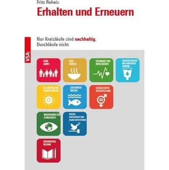 Erhalten und Erneuern - Reheis, Fritz