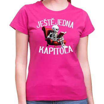 Pánské tričko Tričko - Ještě jedna kapitola, Barva látky růžová, Střih Dámsky, Velikost XS