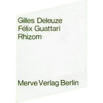 Rhizom - Deleuze, Gilles