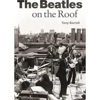 Cizojazyčná kniha Beatles on the Roof - Barrell, Tony