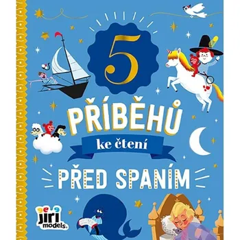 Pohádka 5 příběhů ke čtení Před spaním