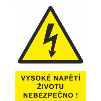 Značení Vysoké napětí životu nebezpečno ! - Samolepka A5