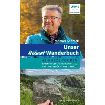 Cestování Unser Heimat-Wanderbuch - Andrack, Manuel