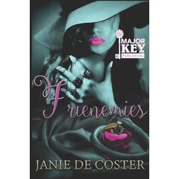Frienemies - De Coster, Janie