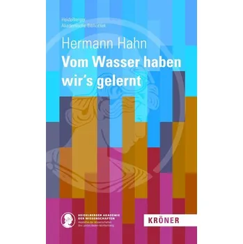 Příroda Vom Wasser haben wir's gelernt - Hahn, Hermann H.