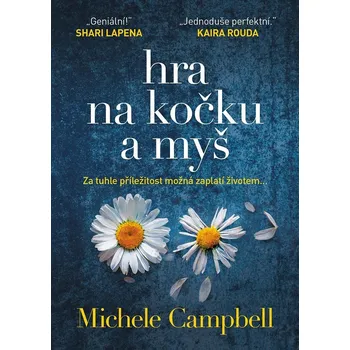 Hra na kočku a myš - Michele Campbell