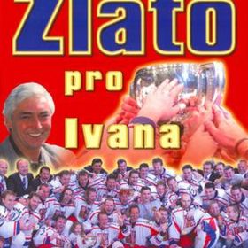 Obrázek k inzerátu: Zlato pro Ivana (Jaroslav Kirchner)