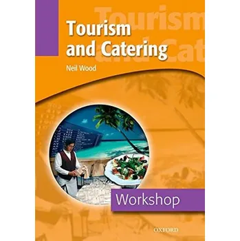 Anglický jazyk Workshop Tourism and Catering - Wood Neil