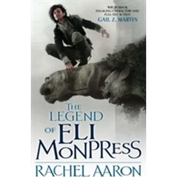 The Legend Of Eli Monpress - Carroll Aaron; Vreeman Rachel