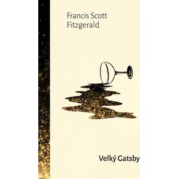 Velký Gatsby - Francis Scott Fitzgerald…
