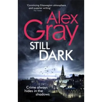 Still Dark - Gray, Alex