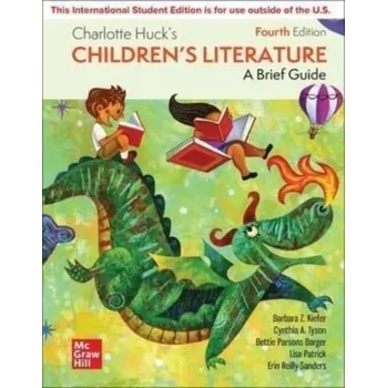 Kniha Charlotte Huck's Children's Literature: A Brief Guide ISE - Kiefer, Barbara Z.; Tyson, Cynthia