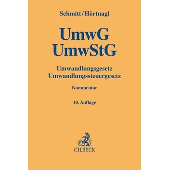 Umwandlungsgesetz, Umwandlungssteuergesetz - Schmitt, Joachim