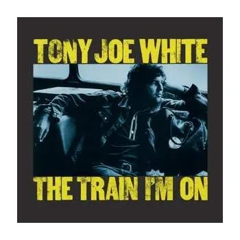 Zahraniční hudba LP Tony Joe White: The Train I'm On LTD | NUM | CLR 2024 Numbered High Quality 180g Coloured Vinyl Limited Edition