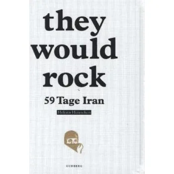 Literární cestopis They would rock - Henneken, Helena