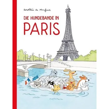 Komiks pro dospělé Die Hundebande in Paris - de Monfreid, Dorothée