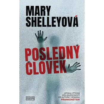 Kniha Posledný človek - Mary Shelley (E-Kniha)