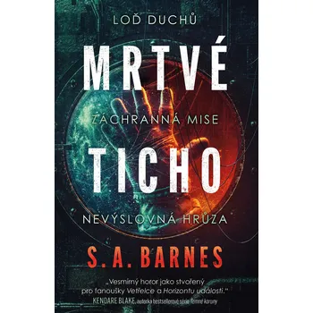 Mrtvé ticho - S. A. Barnes (2023, pevná)
