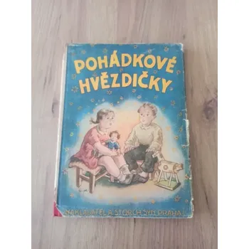 Pohádka KARLA SEMERÁDOVÁ - Pohádkové hvězdičky - pohádky od mamičky (Pohádkové hvězdičky - pohádky od mamičky)